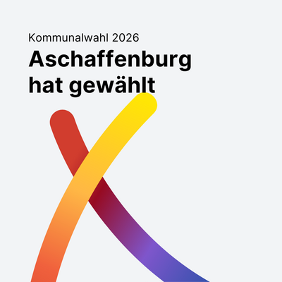 Schrift "Aschaffenburg hat gewählt", Wahlkreuz farbig
