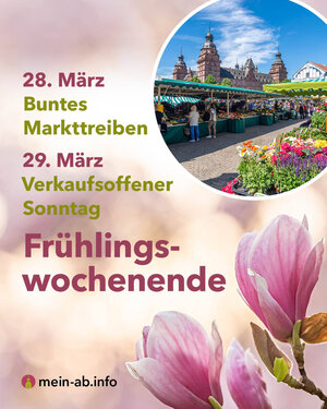 Bild vergr&ouml;&szlig;ern: Plakat zur Werbung für das Frühlingswochenende. Magnolien im Hintergrund, darauf Bild vom Wochemmarkt und Schrift mit Veranstaltungsdaten.