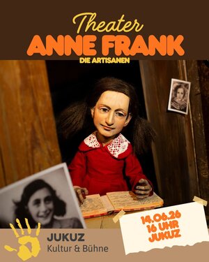 Bild vergr&ouml;&szlig;ern: Plakat für das Jugendtheater Anne Frank, Foto von Anne Frank und Marionetten-Puppe Anne Frank in ihrem Versteck