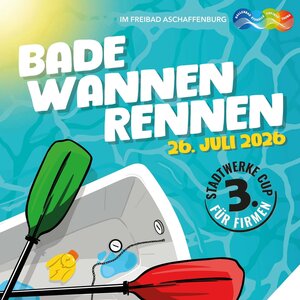 Bild vergr&ouml;&szlig;ern: Werbeplakat für das Badewannenrennen im Schwimmbad