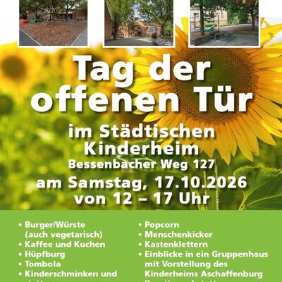 Werbeplakat für den Tag der offenen Tür im Kinderheim. Sonnenblumen mit Schrift darauf und Außenaufnahmen vom Kinderheim. 