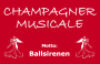 Champagner Musicale "Ballsirenen" 