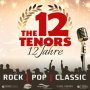 "The 12 Tenors - 12 Jahre"