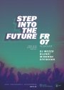 Step Into The Future mit DJ Mezzo, Blend, M!ndrsh und EffiKicks