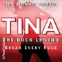 Tina - The Rock Legend - Verlegt auf den 13.01.2022