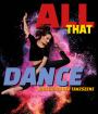 ALL THAT DANCE  - Tanzshow 